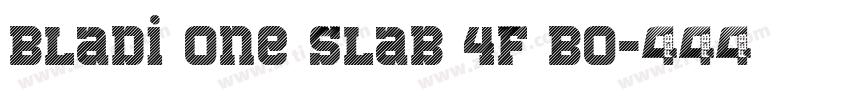 Bladi One Slab 4F Bo字体转换